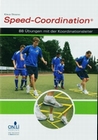 Speed-Coordination - 88 Übungen mit der...