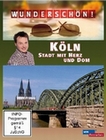 Wunderschn! - Kln: Stadt mit Herz und Dom