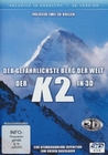 Der gefährlichste Berg der Welt - Der K2 in 3D