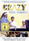 Crazy - Total verrückt