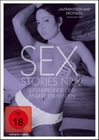 Sex Stories - Teil 2: Seitensprünge und andere..