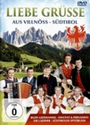 Liebe Grsse aus Villnss - Sdtirol