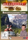 Wunderschön! - Berchtesgardener Land