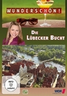 Wunderschön! - Die Lübecker Bucht