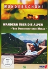 Wunderschön! - Wandern über die Alpen