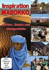 Inspiration Marokko - Berber, Souks und Königs..