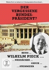 Wilhelm Pieck - Der vergessene Bundespräsident?