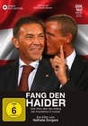 Fang den Haider - Eine Doku über den Anfang...
