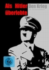 Als Hitler den Krieg überlebte