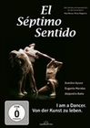 El Sptimo Sentido - I am a Dancer. Von der...