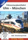 Führerstandsmitfahrt Ulm - München