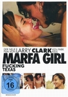 Marfa Girl - Fucking Texas