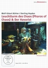 Leuchtturm des Chaos & Der Havarist