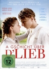 A Gschicht über d´Lieb