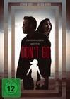 Don`t Go - Zwischen Leben und Tod