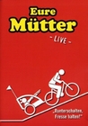 Eure Mütter - Runterschalten, Fresse halten!