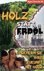 Holz statt Erdöl
