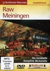 Raw Meiningen - Die berühmte Dampflok-Werkstätte