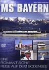 MS Bayern - Eine romantische Reise auf dem ...