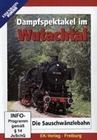 Dampfspektakel im Wutachtal - Die Sauschwänzl...