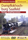 Dampflokhochburg Saalfeld - Thüringer Dampf...