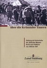 1947: Der Jüdische Exodus über die Krimmler ...