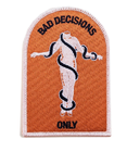 Bad Decisions - Patch
