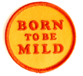 Born to be Mild Patch