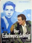 Der Edelweisskönig