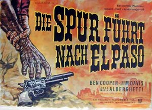 DIE SPUR FÜHRT NACH EL PASO - POSTER - FILMPLAKAT auf einer Saarbrücken Wunschliste / Geschenkidee